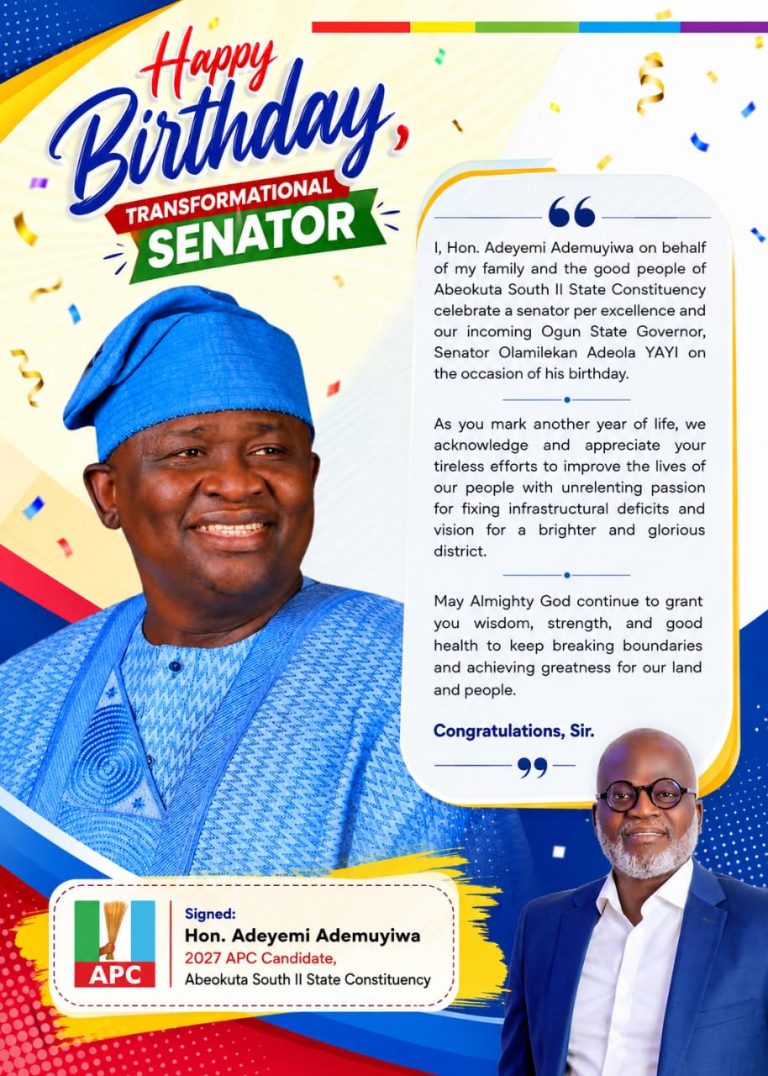 Adeyemi Celebrates Yayi at 57, Hails Senator’s Contributions to Ogun Development